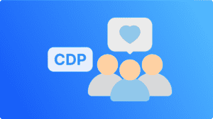CDP là gì - phần mềm CDP - quản lý khách hàng