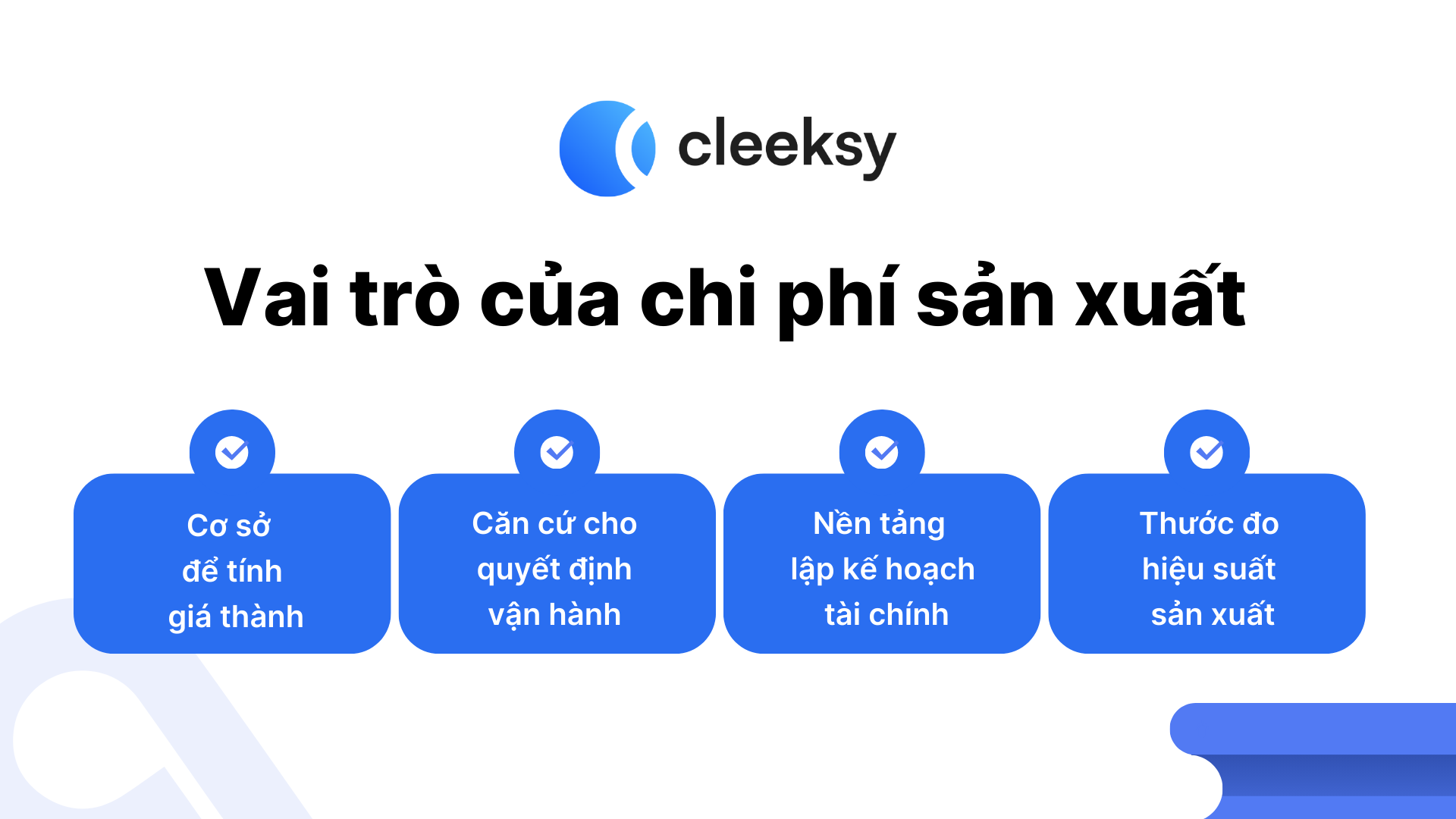 Chi phí sản xuất là gì? Cách tính và tối ưu chi phí hiệu quả Cleeksy 1 