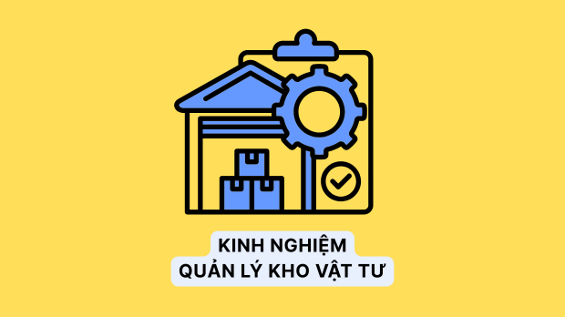 Kinh nghiệm quản lý kho vật tư Cleeksy