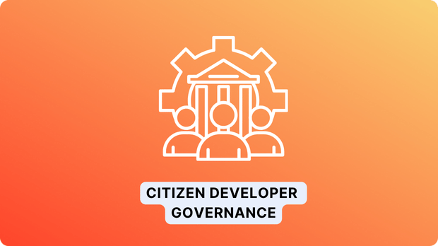 Citizen Developer Governance là gì? Cleeksy
