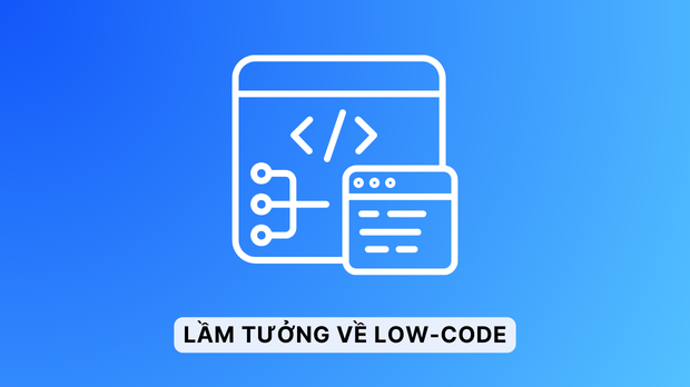 7 lầm tưởng về low-code Cleeksy