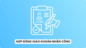 Mẫu hợp đồng giao khoán công nhân cleeksy
